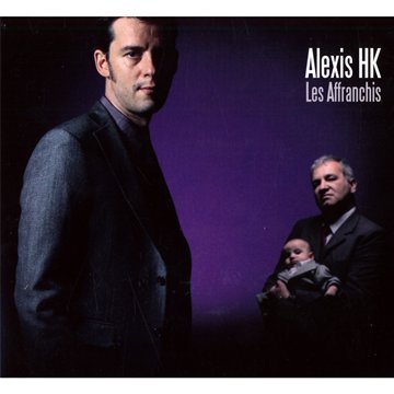 Alexis HK / Les Affranchis - CD
