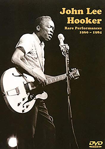 John Lee Hooker - Rare Performances 1960-1984