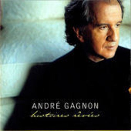 André Gagnon / Histoires Revees (Remix And Remastered) - CD (Used)