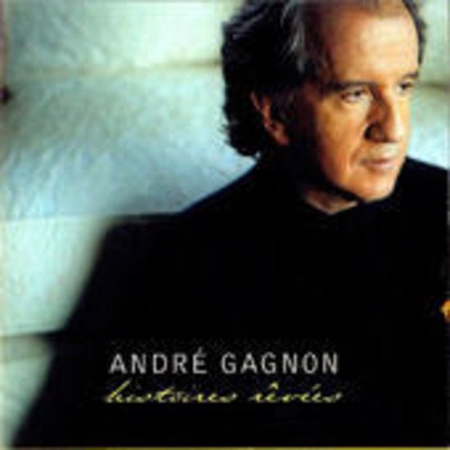 André Gagnon / Histoires Revees (Remix And Remaster) - CD