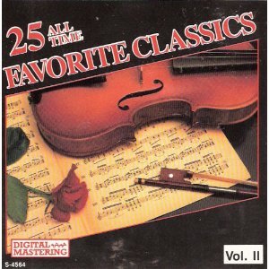 25 All Time Favorite Classics Vol. Ii