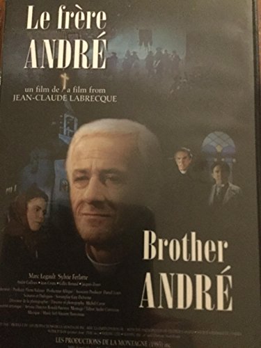 Le frère André / Brother André