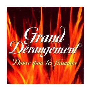 GRAND DISTURBANCE - DANCE IN THE FLAMES