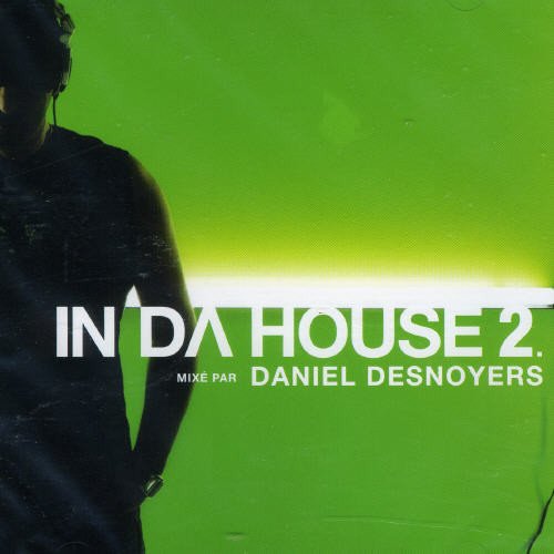 Dan Desnoyers / In Da House V2 - CD