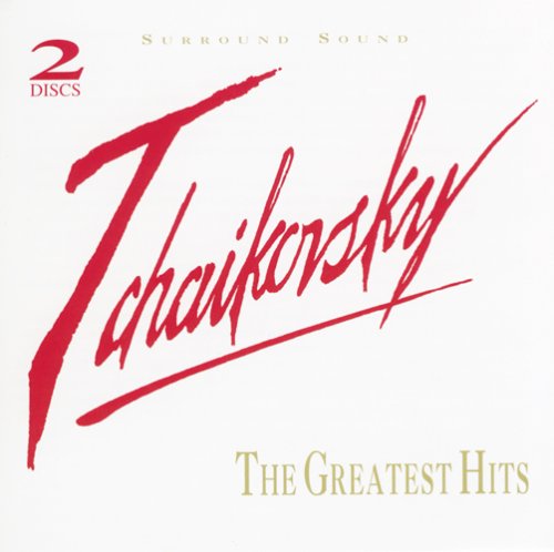 VARIOUS - TCHAIKOVSKY: THE GREATEST HITS