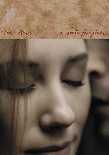 Tori Amos: A Sorta Fairytale [Import]