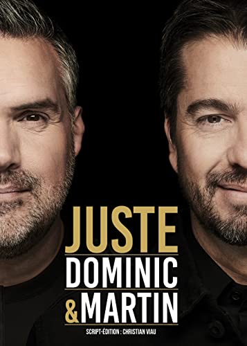 Dominic et Martin / Juste - DVD