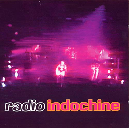 Indochina / Radio - CD (Used)