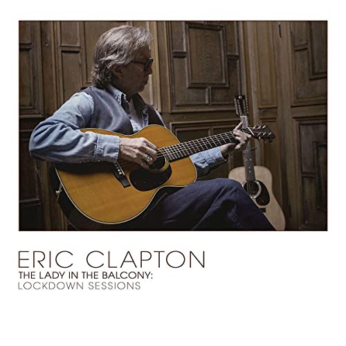 Eric Clapton / The Lady In The Balcony: Lockdown Sessions - CD