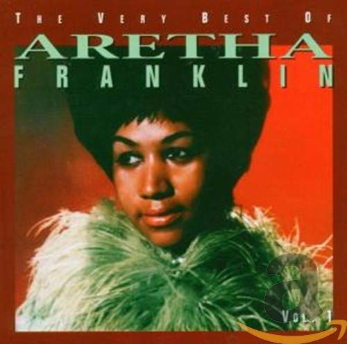 Aretha Franklin / The Very Best of Aretha Franklin: The 60&