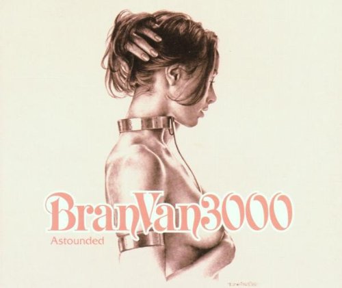 Bran Van 3000 / Astounded - CD (Used)