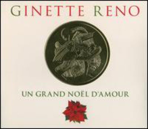 Ginette Reno / Un Grand Noël D&