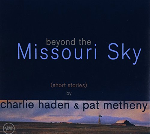 Charlie Haden & Pat Metheny / Beyond The Missouri Sky (Short Stories) - CD (Used)