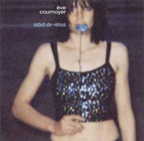 Eve Cournoyer / Sabot-de-Vénus - CD (Used)