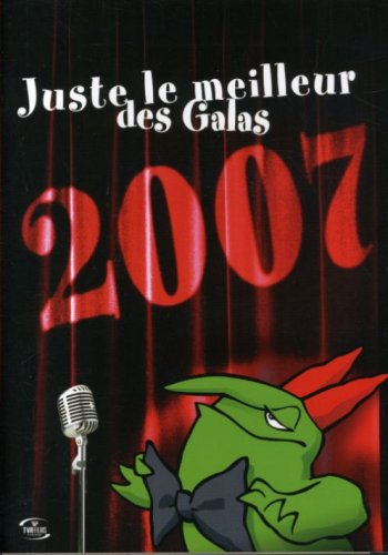 Just for Laughs: Just the Best of Galas 2007 (French Version)