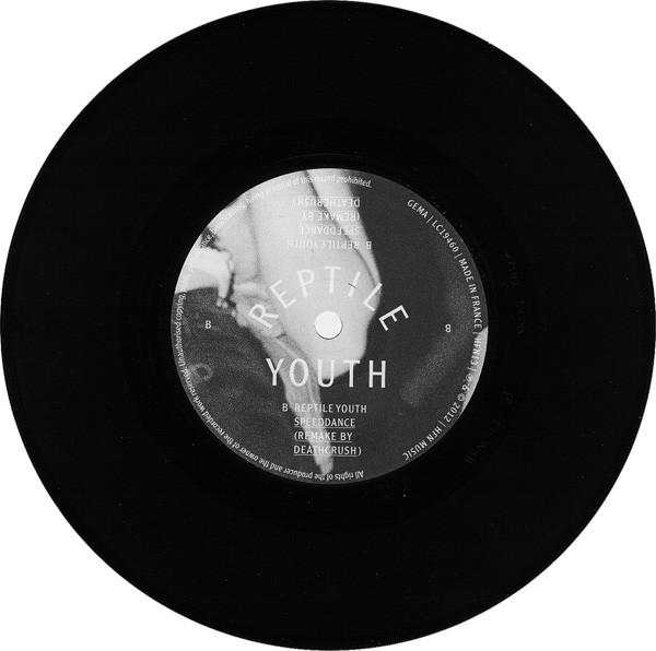 Reptile Youth / Speeddance - 7" Vinyl