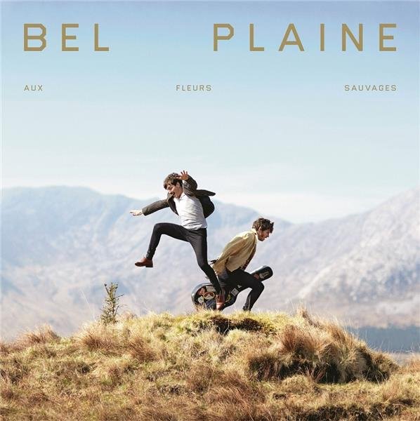 Bel Plaine / Wildflowers - LP