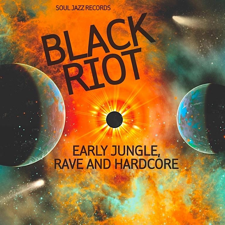 Soul Jazz Records Presents / Black Riot (Early Jungle, Rave and Hardcore) - 2LP Vinyl