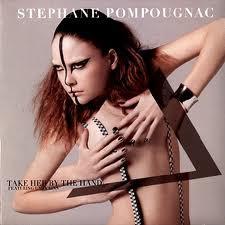 Stéphane Pompougnac ‎/ Take Her By The Hand - 12" Vinyl