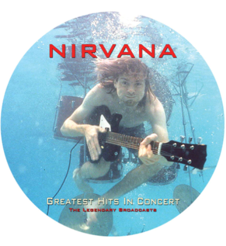 Nirvana / Greatest Hits In Concert (The Legendary Broadcasts) - LP