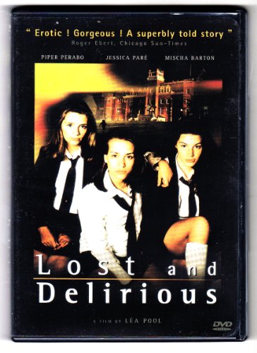 Lost And Delirious / Rebelles (Bilingual) (French version)