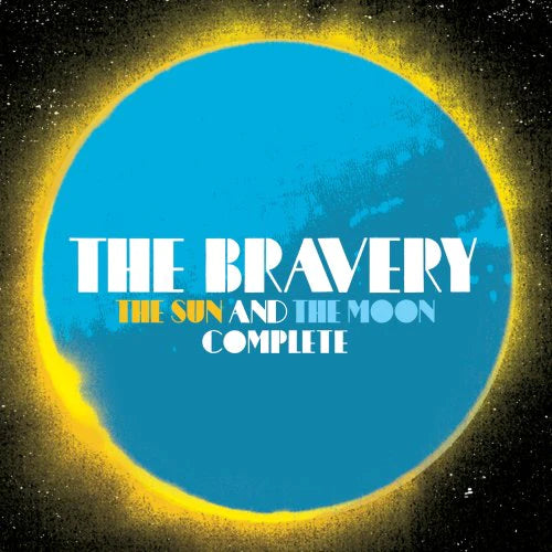 The Bravery / The Sun and the Moon: Complete - CD