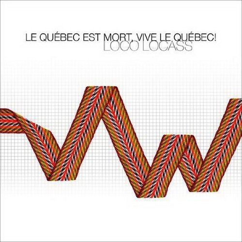 Loco Locass / Quebec Is Dead, Long Live Quebec! - CD (Used)