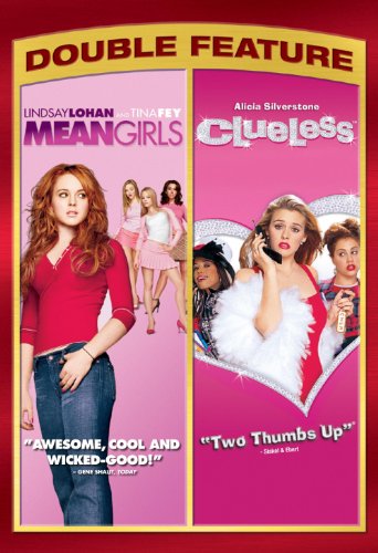 Meangirls / Clueless (Double Feature)