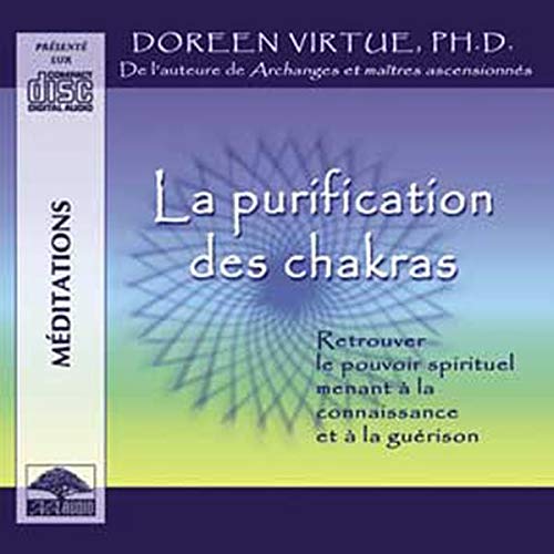 CD THE PURIFICATION OF THE CHAKRAS