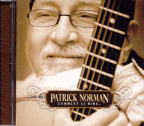 Patrick Norman / Comment Le Dire - CD (Used)