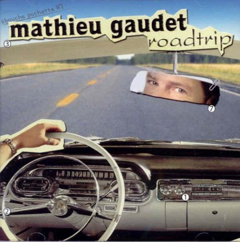 Mathieu Gaudet / Road Trip - CD (Used)