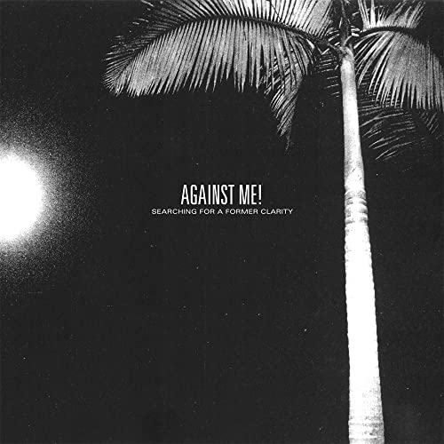 Against Me! / Searching For A Former Clarity - CD (Used)