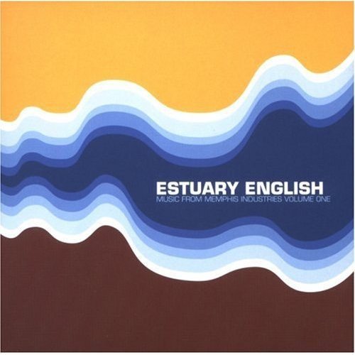 Estuary English Music from Memphis Ind