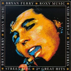 Bryan Ferry / Street Life: 20 Greatest Hits - CD (Used)