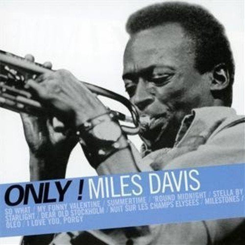 Only! Miles Davis