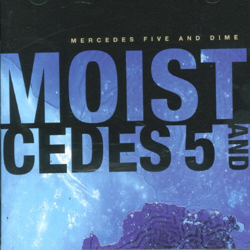 Moist / Mercedes Five and Dime - CD (Used)