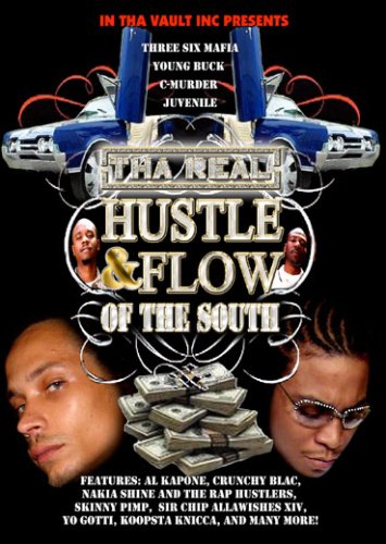 The Real Hustle & Flow of the South [Import]