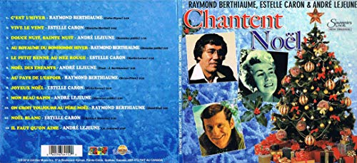 Raymond Berthiaume, Estelle Caron & André Lejeune chantent Noel / Souvenirs de Noel