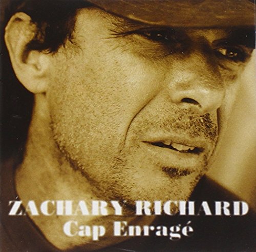 Zachary Richard / Cape Enraged - CD (Used)