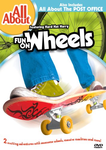 All About: Fun on Wheels / the