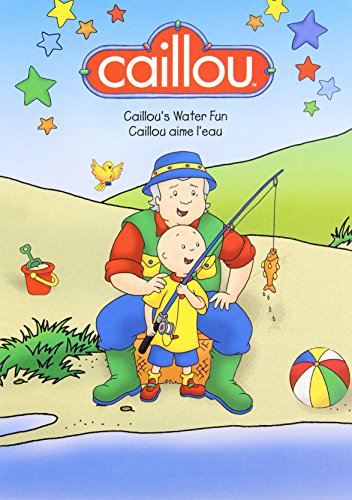 Caillou Water Fun / Caillou Loves Water (Bilingual)