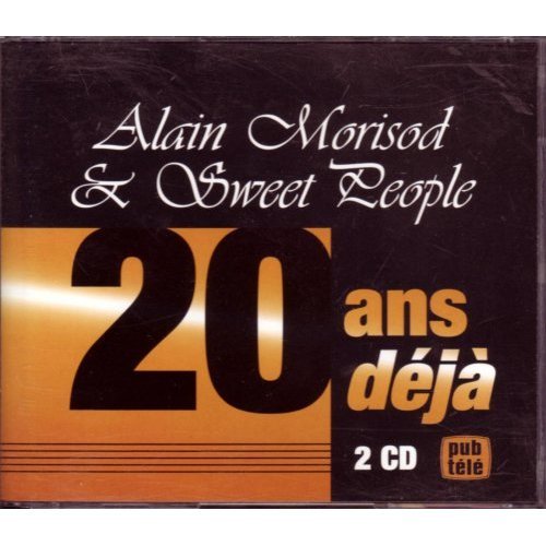 Alain Morisod &amp; Sweet People / 20 years already - CD (Used)