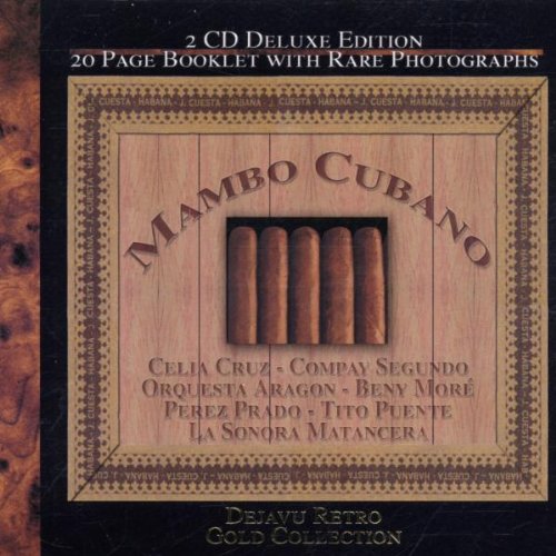 Mambo Cubano: Golden Age of Cuban Music