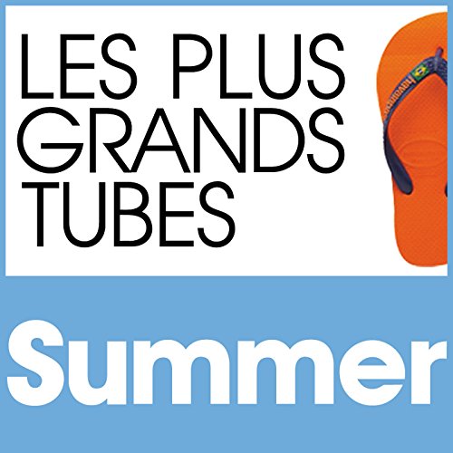 Les Plus Grands Tubes Summer