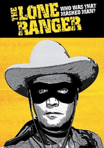 The Lone Ranger: Who Was That Masked Man? - DVDs