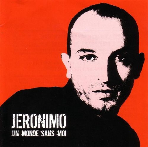 Jeronimo / Un Monde Sans Moi - CD (Used)