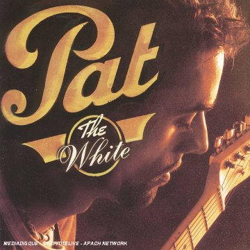 Pat the White / Pat The White - CD (Used)