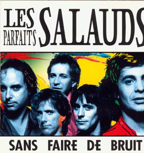 Les Parfaits Salauds / Sans Faire De Bruit - CD (Used)