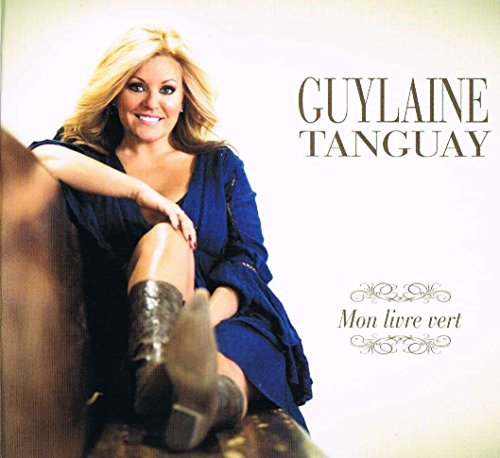 Guylaine Tanguay / My Green Book - CD (Used)