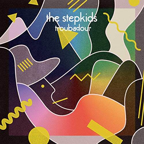 STEPKIDS, THE - TROUBADOUR